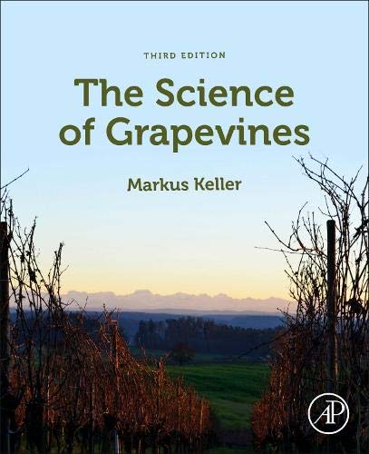 The Science of Grapevines: Anatomy and Physiology, Keller 9780128163658 New,#