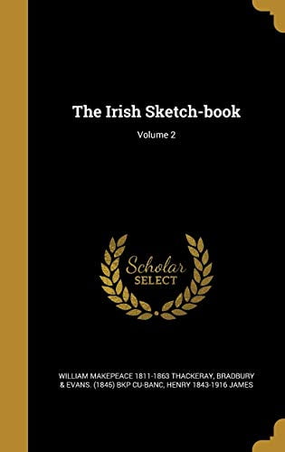 Thackeray - Irish Sketch-book  Volume 2 - New hardback or cased book - X555z