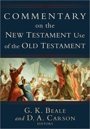 Commentary on the New Testament Use of the Old Testament by D... - 9780801026935