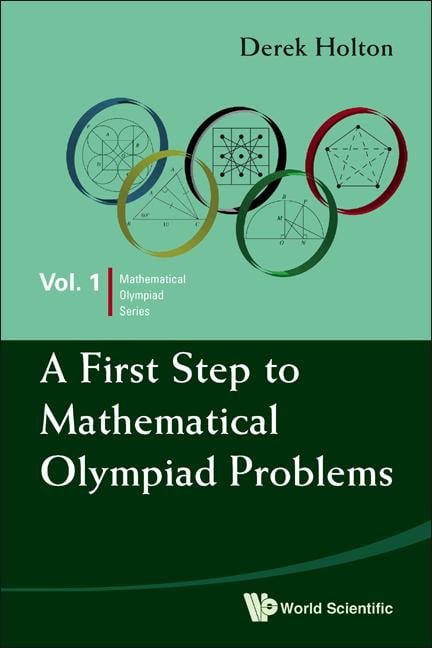 First Step To Mathematical Olympiad Problems, A by Derek Alla... - 9789814273879