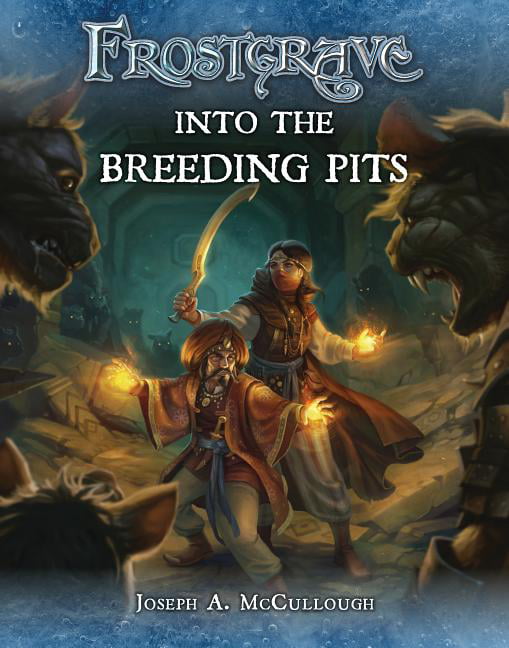 Frostgrave: Into the Breeding Pits by Joseph A. McCullough (Paperback Book) - Image 2