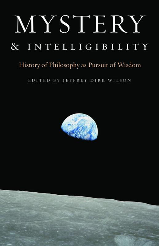 Mystery and Intelligibility - 9780813234182