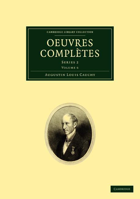 Oeuvres compltes by Augustin-Louis Cauchy - 9781108003193