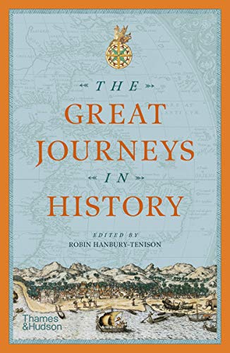 The Great Journeys in History by Robin Hanbury-Tenison 9780500287033 NEW - Image 4