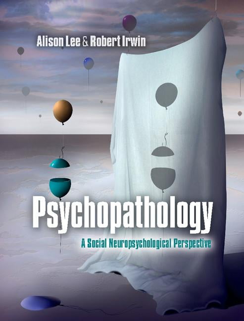 Psychopathology by Alison Lee, Robert Irwin - 9781107009813