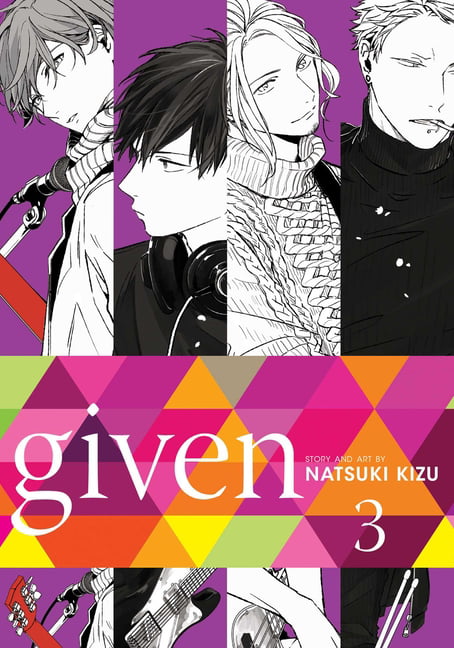 Given, Vol. 3 Volume 3