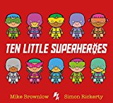 Ten Little Superheroes