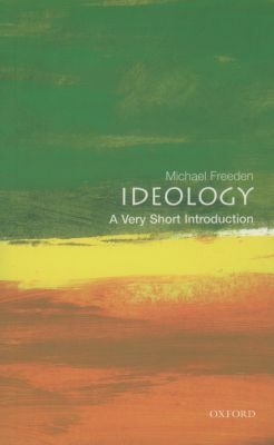 Ideology : A Very Short Introduction Michael (Emeritus Professor Of Politics, Emeritus Professor O Freeden - Image 2