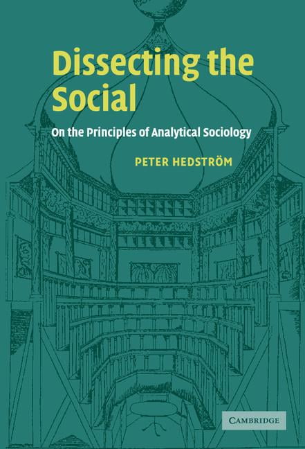 Dissecting the Social by Peter Hedstrom - 9780521792295