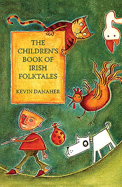 Children's Book Of Irish Folktales,Kevin Danaher