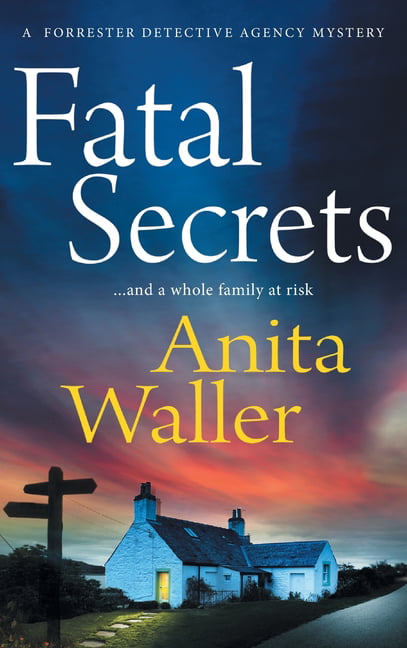 Fatal Secrets by Anita Waller (Hardback Book)