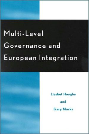 Multi-Level Governance and European Integration by Liesbet Ho... - 9780742510203