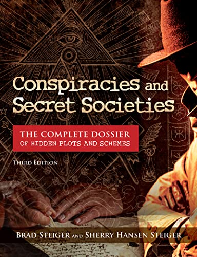 Conspiracies and Secret Societies by Brad Steiger (Paperback Book)