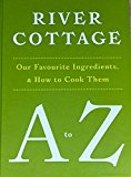 River Cottage A to Z