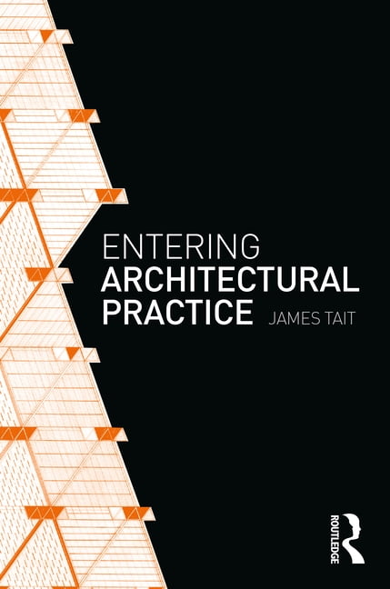 Entering Architectural Practice - 9780367365134