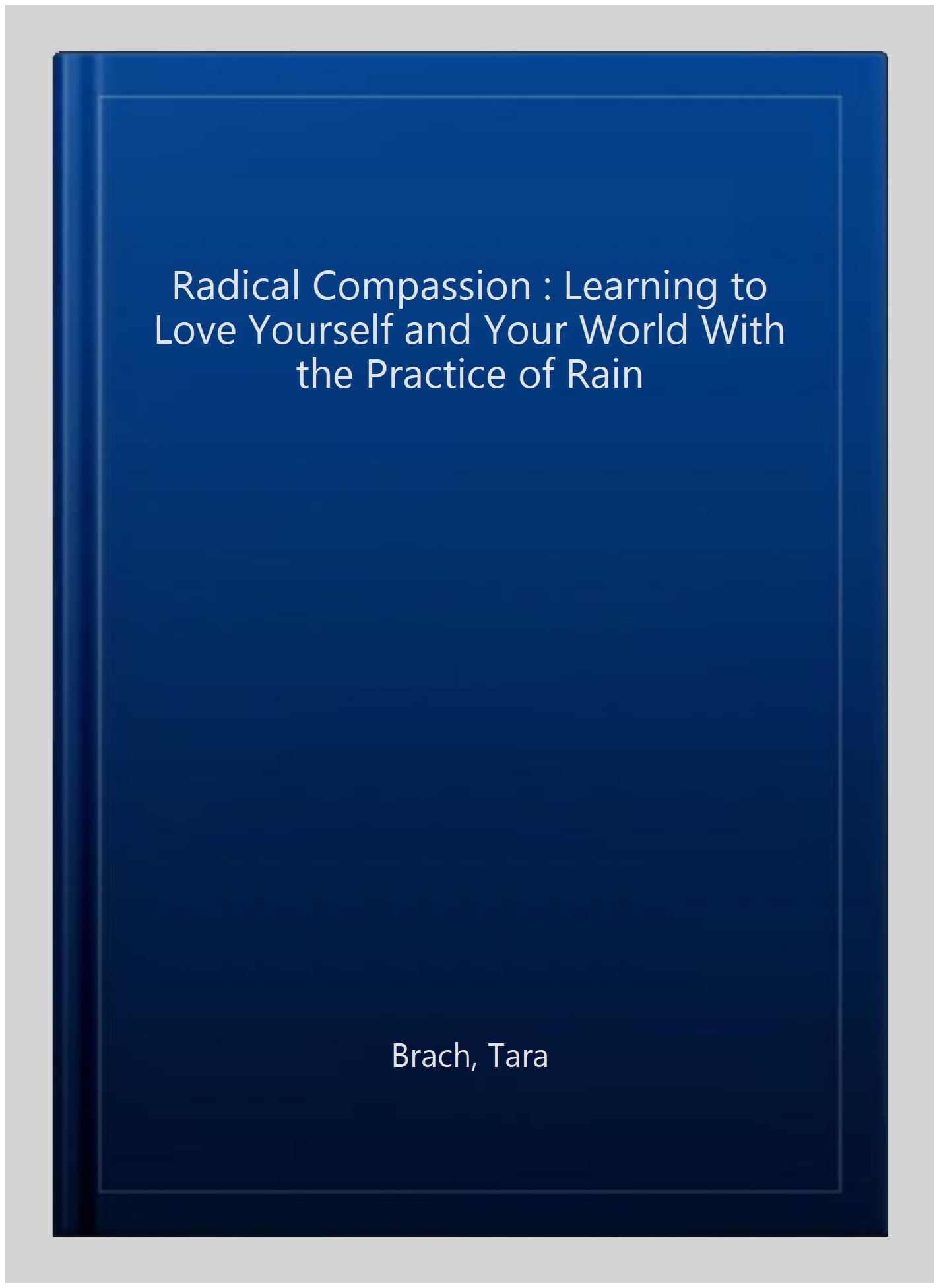 Radical Compassion