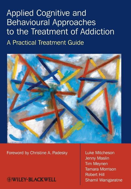 Applied Cognitive and Behavioural Approaches to the Treatment... - 9780470510636