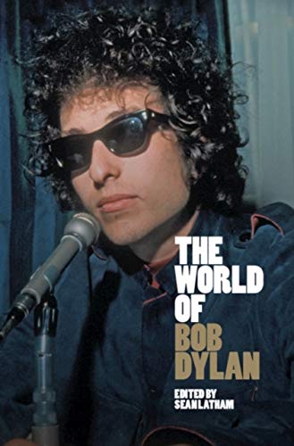 The World of Bob Dylan,Sean Latham