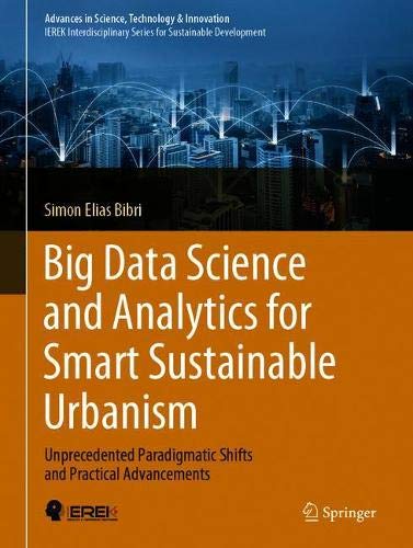 Big Data Science and Analytics for Smart Sustainable Urbanism... - 9783030173111