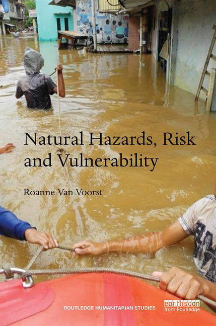 Natural Hazards, Risk and Vulnerability - 9781138860537