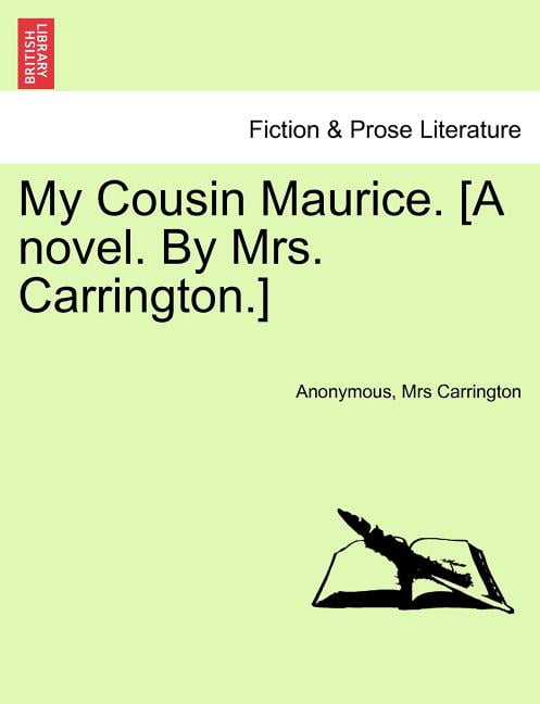 Anonymous - My Cousin Maurice. A novel. By . . - New paperback or so - X555z