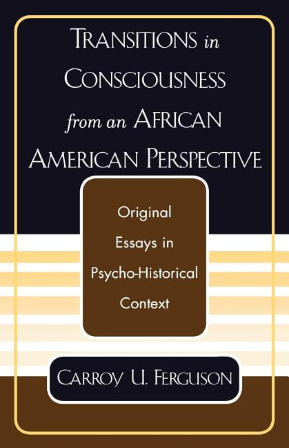 Transitions in Consciousness from an African American Perspec... - 9780761827009