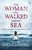 The Woman Who Walked into the Sea