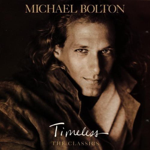 Bolton Michael - Timeless - The Classics