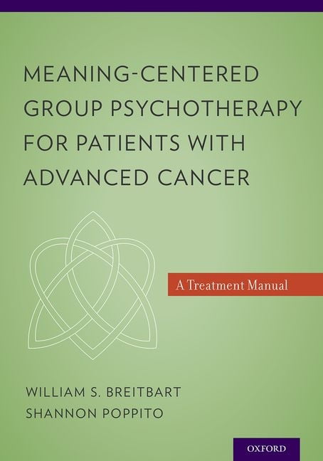 Meaning-Centered Group Psychotherapy for Patients with Advanced