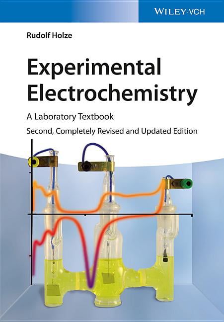 Experimental Electrochemistry: A Laboratory Textbook by Rudolf Holze NEW - Image 5