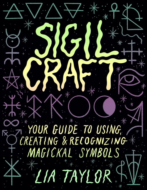 Sigil Craft: Your Guide to Creating, Using, and Recognizing Magickal Symbols: Y - Image 4