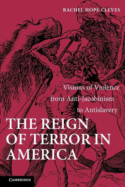 The Reign of Terror in America Cleves Paperback Cambridge University Press
