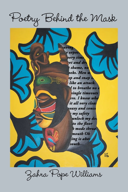 Poetry Behind the Mask.by Williams  New 9781664139763 Fast Free Shipping**