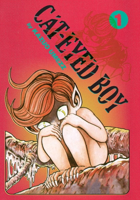 Cat-Eyed Boy: The Perfect Edition, Vol. 1 by Kazuo Umezz - 9781974738854