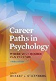 Career Paths in Psychology – Where Your Degree Can Take You Sternberg Paperback