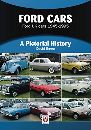 Ford Cars 1945 to 1995 A Pictorial History by David Rowe (Paperback Book)