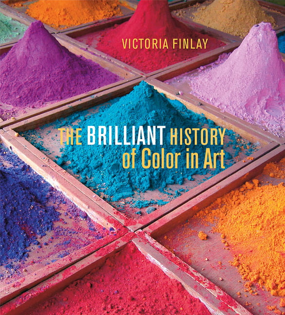 The Brilliant History of Color in Art by . Finlay - 9781606064290