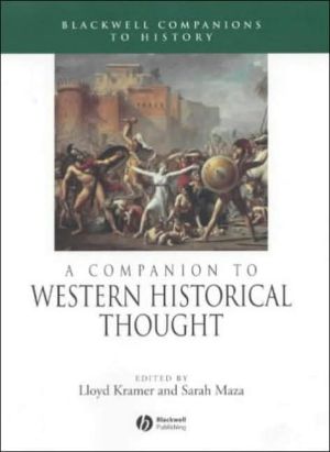 A Companion to Western Historical Thought by Lloyd Kramer, Sa... - 9781405149617
