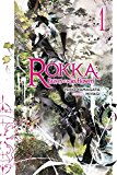 Rokka: Braves of the Six Flowers, Vol. 1 (Novel)