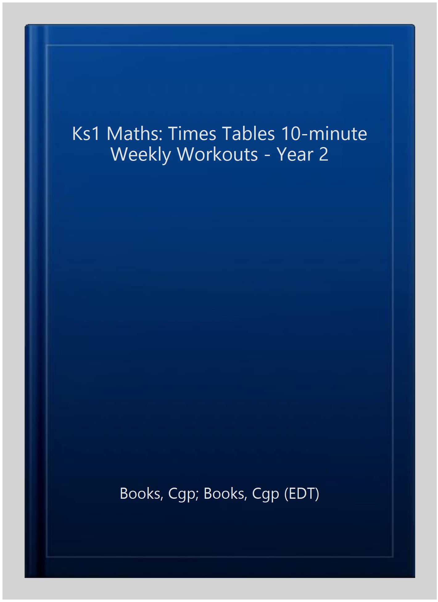 KS1 Year 2 Maths Times Tables 10-Minute Weekly Workouts