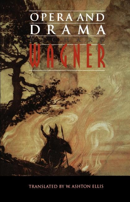Opera and Drama by Richard Wagner, William Ashton Ellis - 9780803297654
