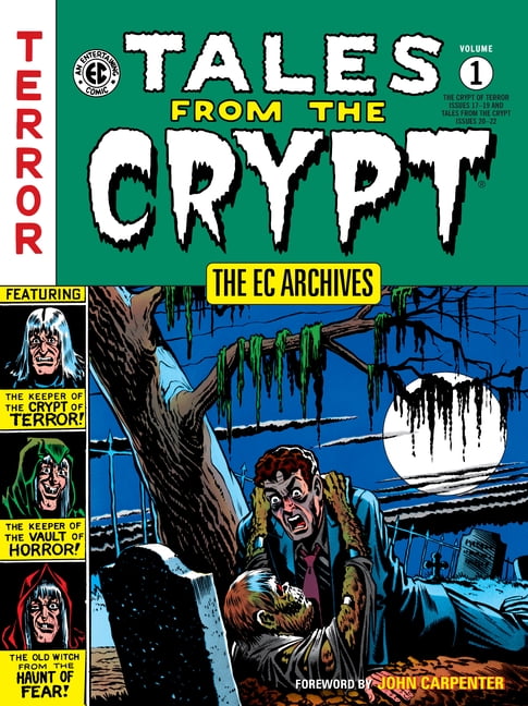 The EC Archives: Tales From The Crypt Volume 1