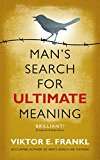 Man's Search for Ultimate Meaning