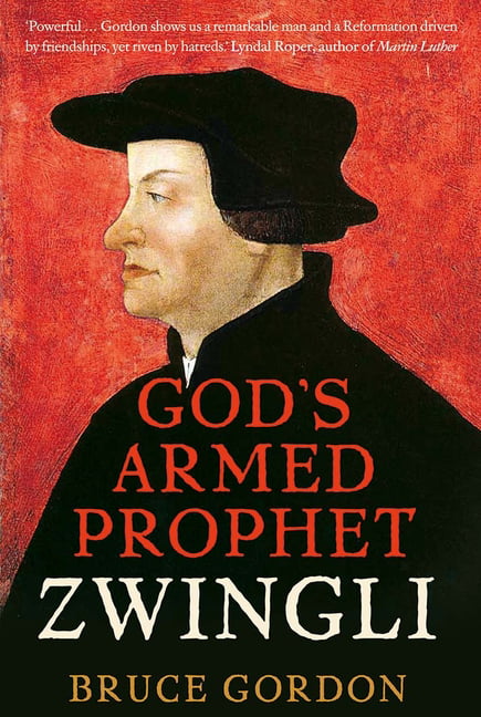Zwingli by F. Bruce Gordon - 9780300235975