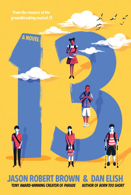 13: A Novel by Jason Robert Brown, Dan Elish - - Image 2