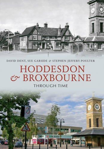 Hoddesdon & Broxbourne Through Time, Dent, David,Jeffery-Poulter, Stephen,Garsid