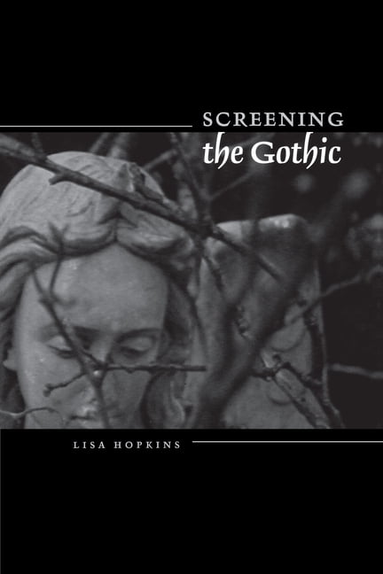 Screening the Gothic - 9780292706460