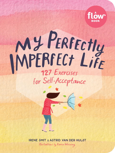 My Perfectly Imperfect Life by Astrid van der Hulst, Irene Sm... - 9781523506361