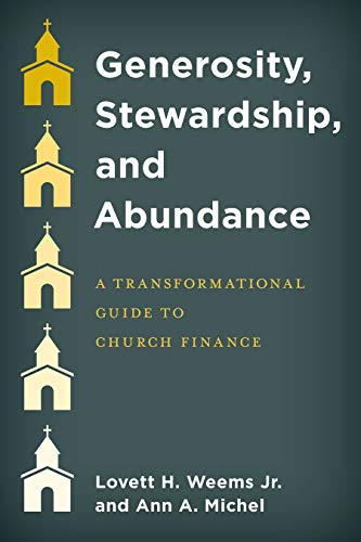 Generosity, Stewardship, and Abundance by Lovett H. Weems Jr.... - 9781538135334