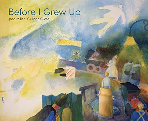 Before I Grew Up, Miller, John